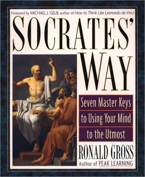 Ronald Gross - Socrates' Way